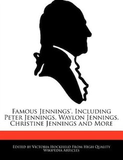 Couverture_Famous Jennings', Including Peter Jennings, Waylon Jennings, Christine Jennings And More