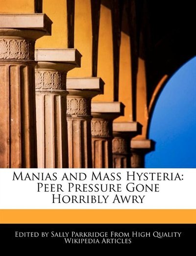Front cover_Manias and Mass Hysteria