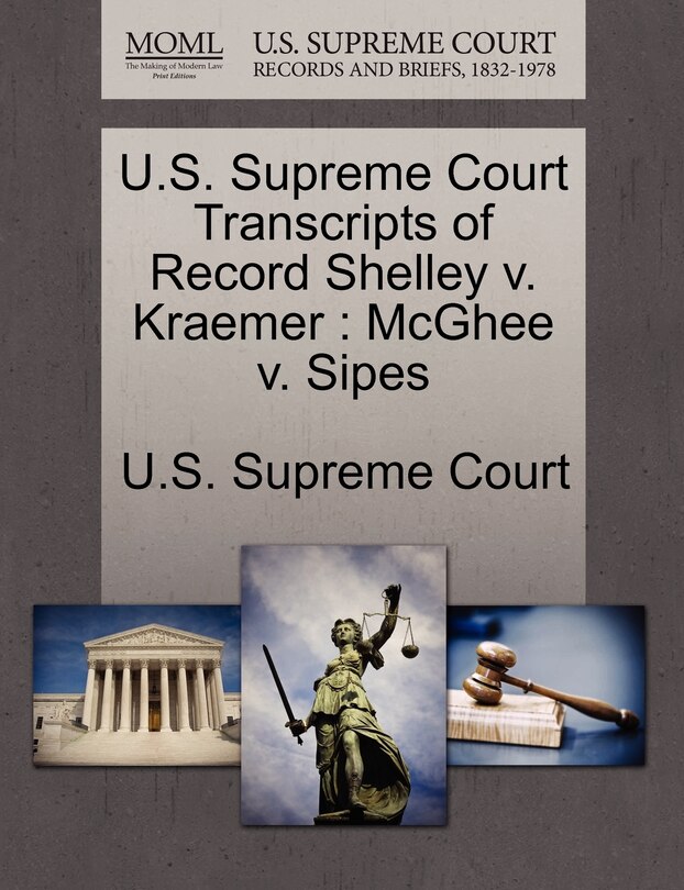 Front cover_U.s. Supreme Court Transcripts Of Record Shelley V. Kraemer
