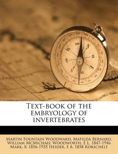 Text-book Of The Embryology Of Invertebrates