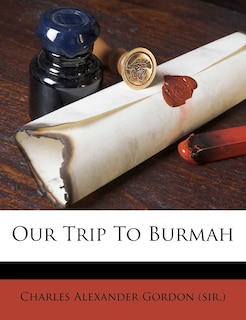 Front cover_Our Trip To Burmah