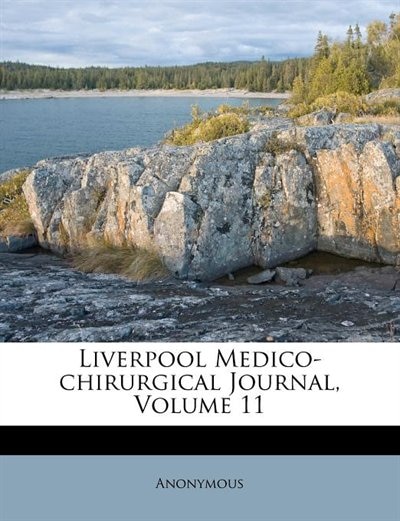 Front cover_Liverpool Medico-chirurgical Journal, Volume 11