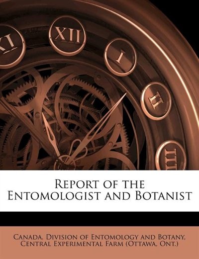 Report Of The Entomologist And Botanist