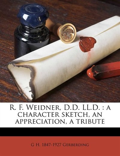 Front cover_R. F. Weidner, D.d. Ll.d.
