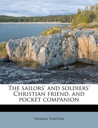Couverture_The Sailors' And Soldiers' Christian Friend, And Pocket Companion