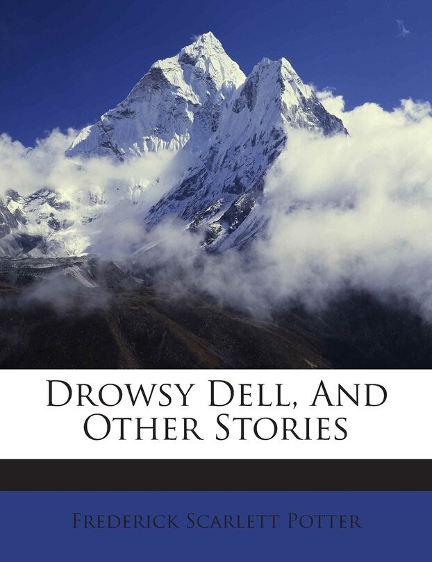 Couverture_Drowsy Dell, And Other Stories