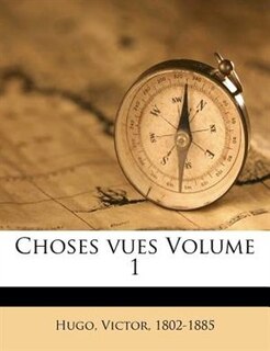 Couverture_Choses Vues Volume 1