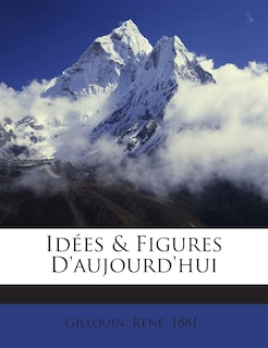 Front cover_Id&eacute;es & Figures D'aujourd'hui