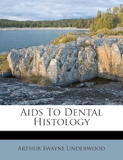 Front cover_Aids To Dental Histology