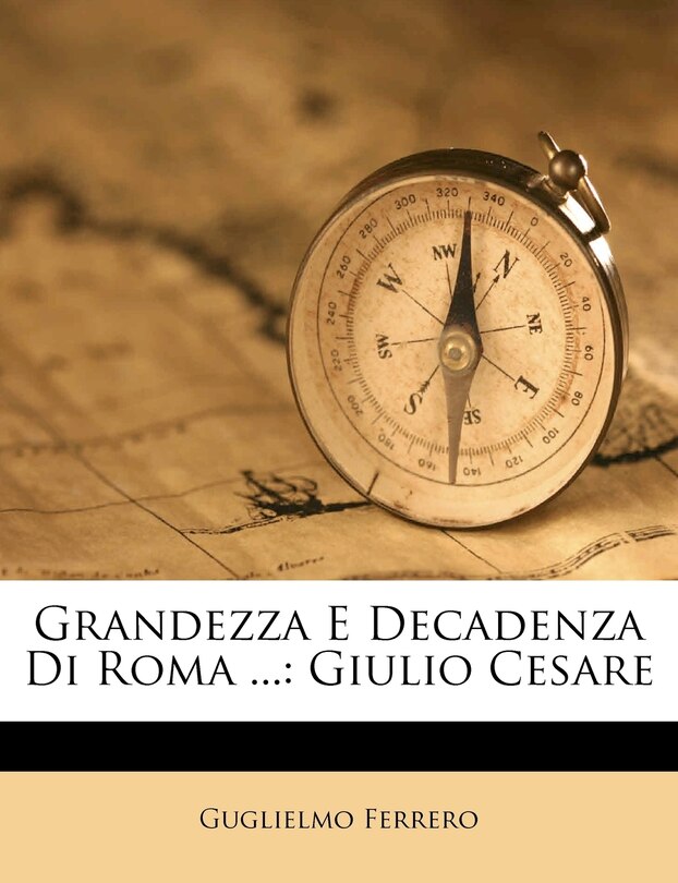 Front cover_Grandezza E Decadenza Di Roma ...