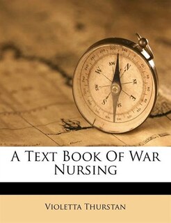 Front cover_A Text Book Of War Nursing