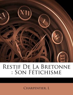 Couverture_Restif De La Bretonne