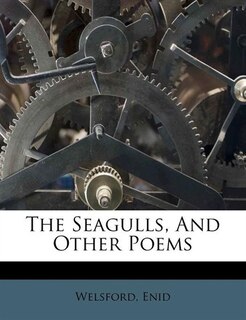 The Seagulls, And Other Poems