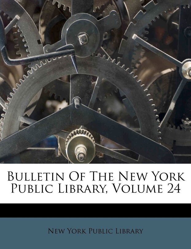 Front cover_Bulletin Of The New York Public Library, Volume 24