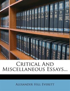 Couverture_Critical And Miscellaneous Essays...