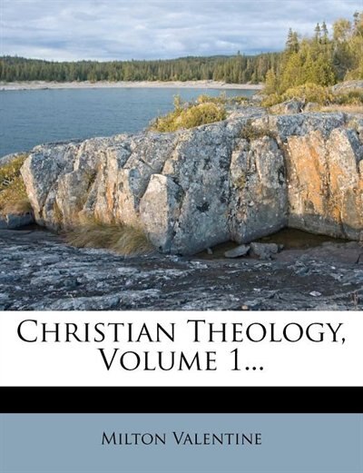 Couverture_Christian Theology, Volume 1...