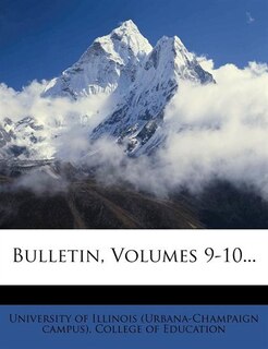 Front cover_Bulletin, Volumes 9-10...