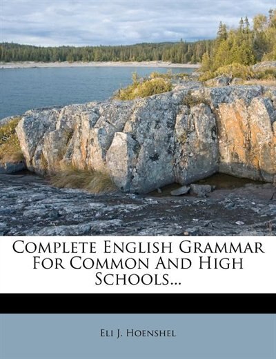 Couverture_Complete English Grammar For Common And High Schools...