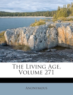 Couverture_The Living Age, Volume 271