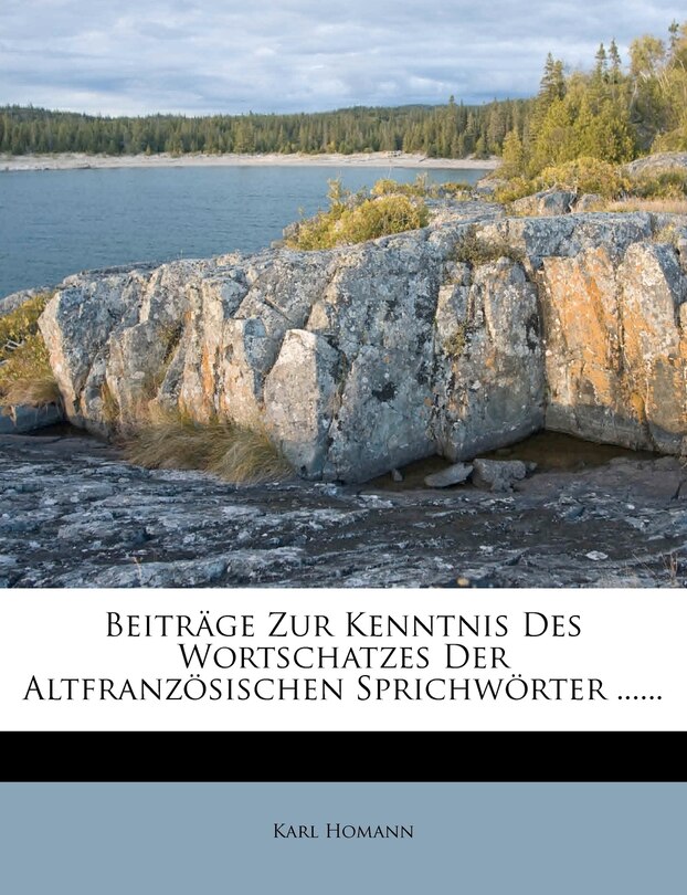 Couverture_Beitrage Zur Kenntnis Des Wortschatzes Der Altfranzosischen Sprichworter ......