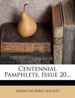 Front cover_Centennial Pamphlets, Issue 20...