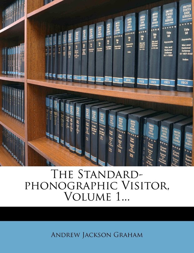Front cover_The Standard-phonographic Visitor, Volume 1...