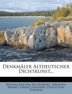 Denkmäler Altdeutscher Dichtkunst...