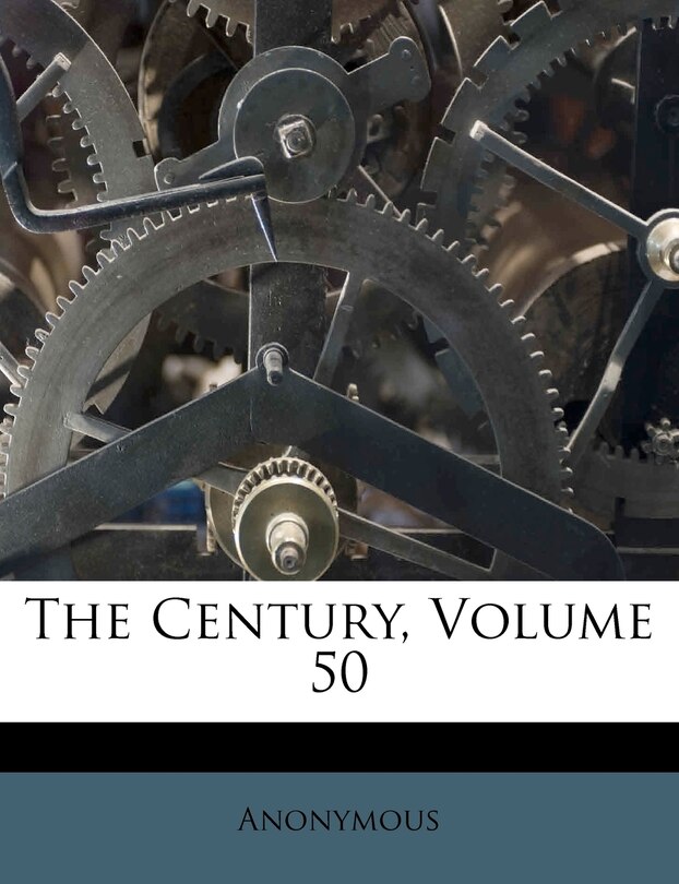 Front cover_The Century, Volume 50