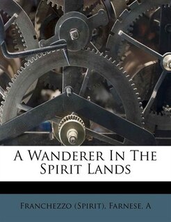 Couverture_A Wanderer In The Spirit Lands