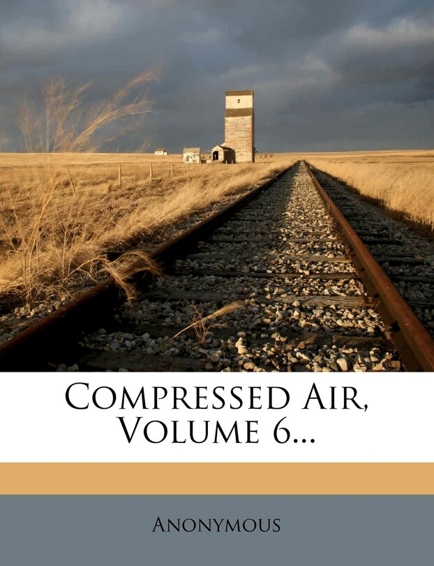 Front cover_Compressed Air, Volume 6...