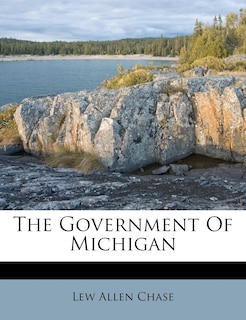 Couverture_The Government Of Michigan