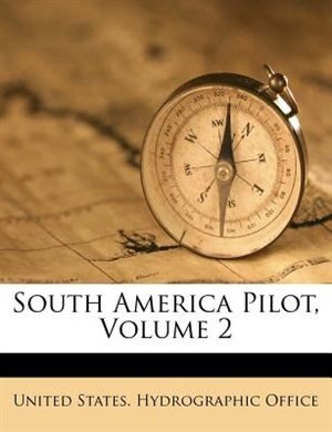 Front cover_South America Pilot, Volume 2
