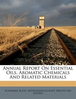 Front cover_Annual Report On Essential Oils, Aromatic Chemicals And Related Materials