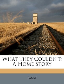 Front cover_What They Couldn't