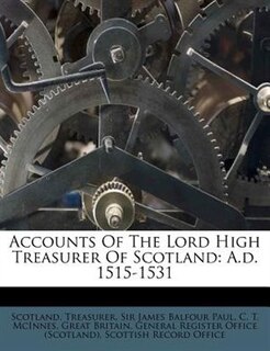 Couverture_Accounts Of The Lord High Treasurer Of Scotland