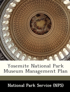 Couverture_Yosemite National Park Museum Management Plan