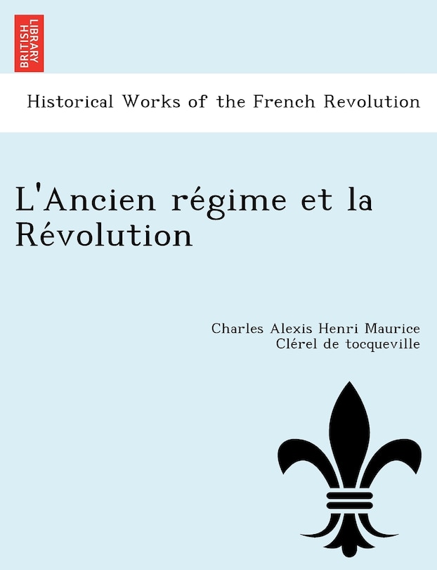 Front cover_L'Ancien Re Gime Et La Re Volution