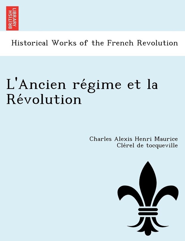Front cover_L'Ancien Re Gime Et La Re Volution