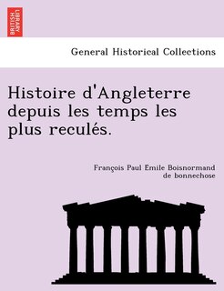 Couverture_Histoire d'Angleterre depuis les temps les plus reculés.