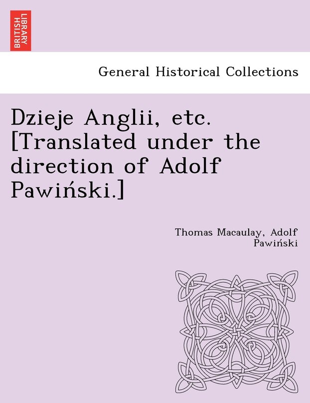 Couverture_Dzieje Anglii, etc. [Translated under the direction of Adolf Pawiński.]