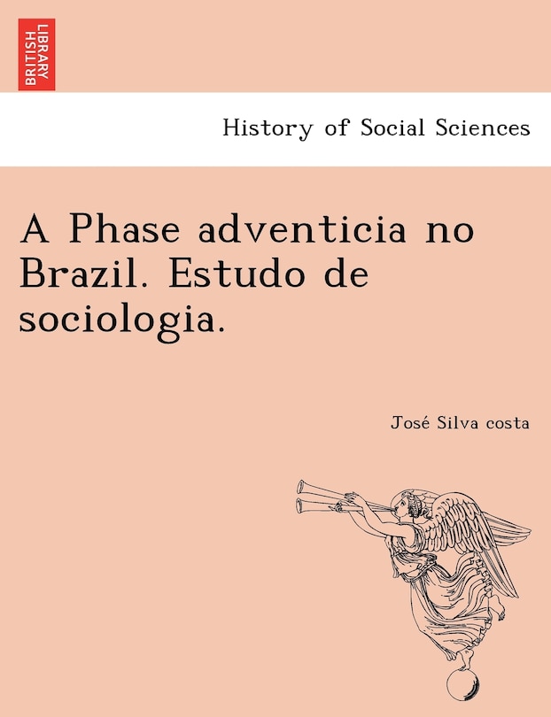 Front cover_A Phase Adventicia No Brazil. Estudo De Sociologia.