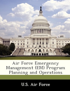 Front cover_Air Force Emergency Management (em) Program Planning And Operations