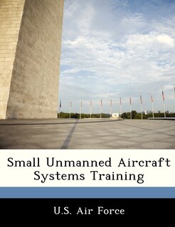 Front cover_Small Unmanned Aircraft Systems Training