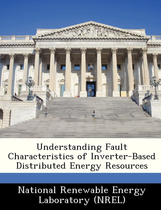 Couverture_Understanding Fault Characteristics Of Inverter-based Distributed Energy Resources