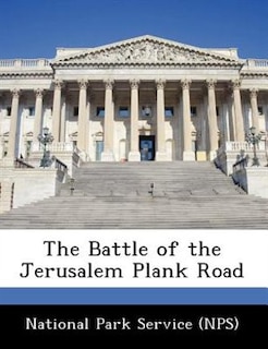 The Battle Of The Jerusalem Plank Road