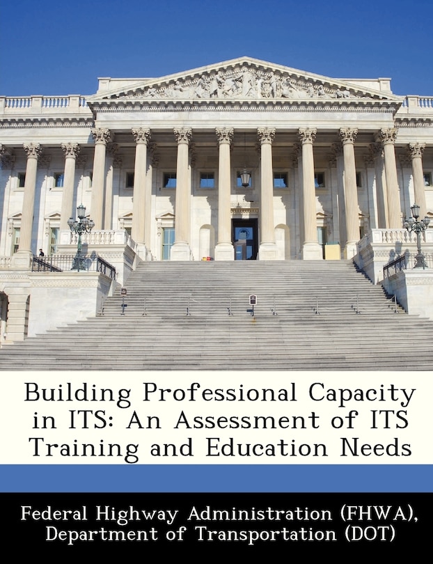 Building Professional Capacity In Its: An Assessment Of Its Training And Education Needs