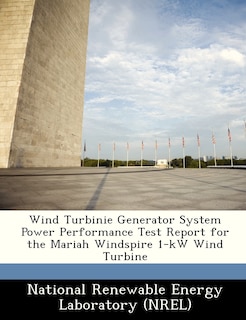 Couverture_Wind Turbinie Generator System Power Performance Test Report For The Mariah Windspire 1-kw Wind Turbine