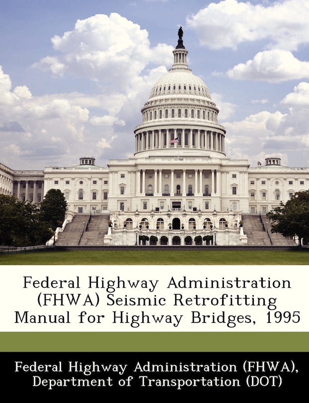 Front cover_Federal Highway Administration (fhwa) Seismic Retrofitting Manual For Highway Bridges, 1995