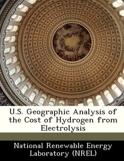 Front cover_U.s. Geographic Analysis Of The Cost Of Hydrogen From Electrolysis