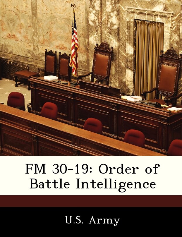 Fm 30-19: Order Of Battle Intelligence